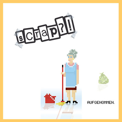 Scrap?! - Aufgenommen / Komplett Download